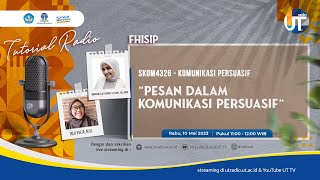 Pesan dalam Komunikasi Persuasif - SKOM4326 - Komunikasi Persuasif