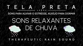 Sons Relaxantes de Chuva, Sons Para Aliviar o Estresse, Auxílio Para Dormir | Therapeutic Rain Sound