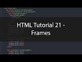 HTML Tutorial 21 - Frames