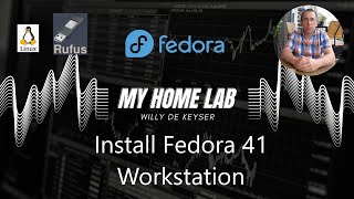 My Home Lab - Install \u0026 Update Linux - Fedora 41 Desktop.