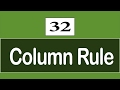 32 - ( CSS3 Tutorial ) Multi-Columns : Column Rule