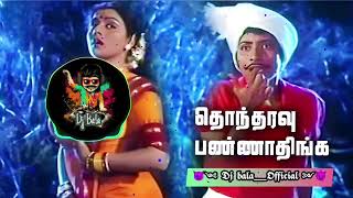 Thontharavu pannathinga song Remix #djbala2 #midnightsongs #trending