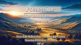 Possessing the Land of Promise, Joshua 1:1-9