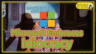 Microsoft Endorses Idiocracy