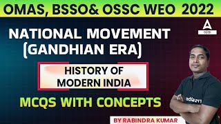 OMAS OPSC, BSSO, WEO 2022 | Modern History Classes | National Movement (Gandhian Era)