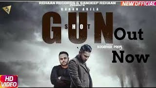 Gun Shot( Full Audio)  Karan Aujla Ft  Deep Jandu   New Punjabi Song 2018   YouTube