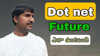 Future of Dot net Developer (Telugu) I @LuckyTechzone
