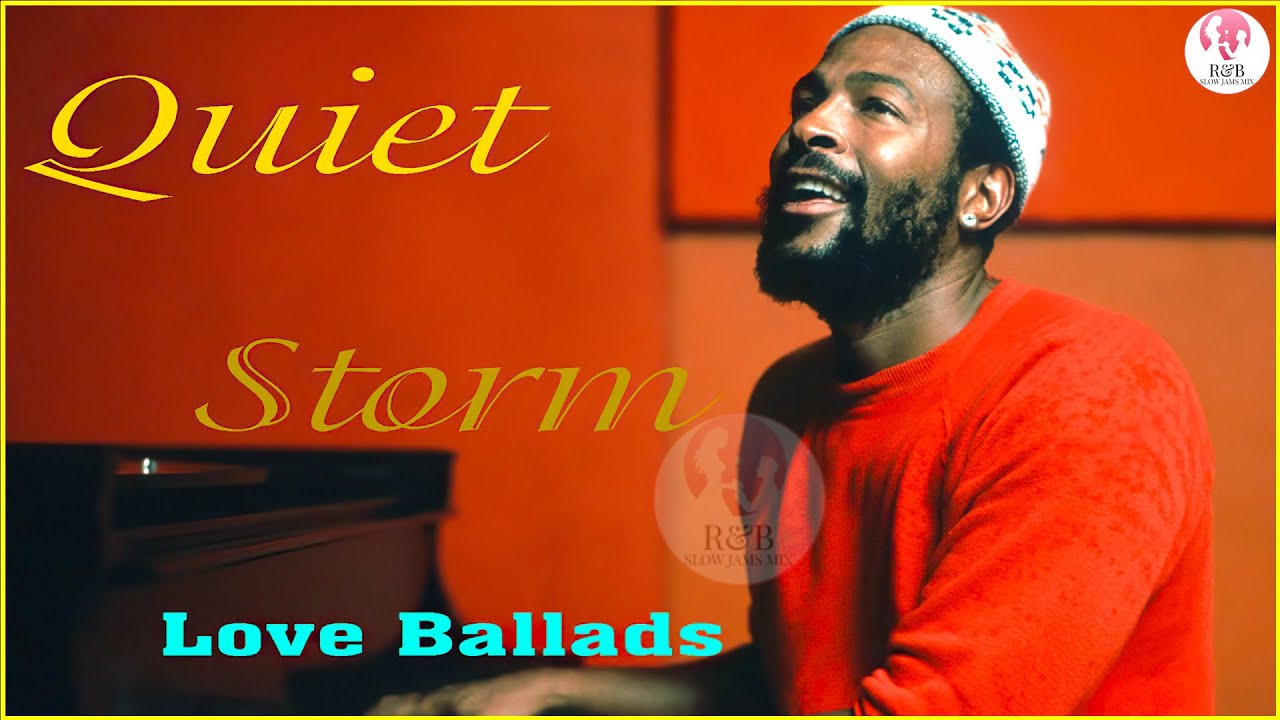 LOVE BALLADS - QUIET STORM 70S 80S SLOW JAMS MIX - 80S 90S R&B SLOW ...