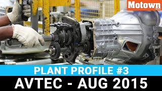 Avtec Plant Profile | #3 | August 2015| Motown India