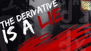 the derivative is a LIE