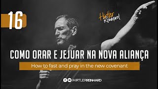 Live 16 | Série: Como orar e jejuar na nova aliança / How to fast and pray in the new covenant.