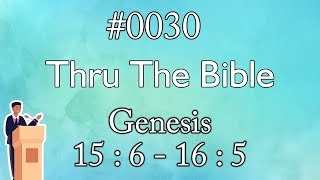 #TTB Genesis 15:6 - 16:5 (#0030) TWR English [Bible Study]