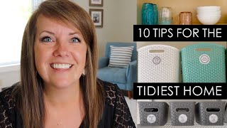 10 Best Organizing Tips for the Tidiest Home Ever!