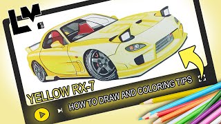 HOW TO DRAW A YELLOW CAR | Mazda RX-7 | Sketching And Coloring Tips + Time Lapse