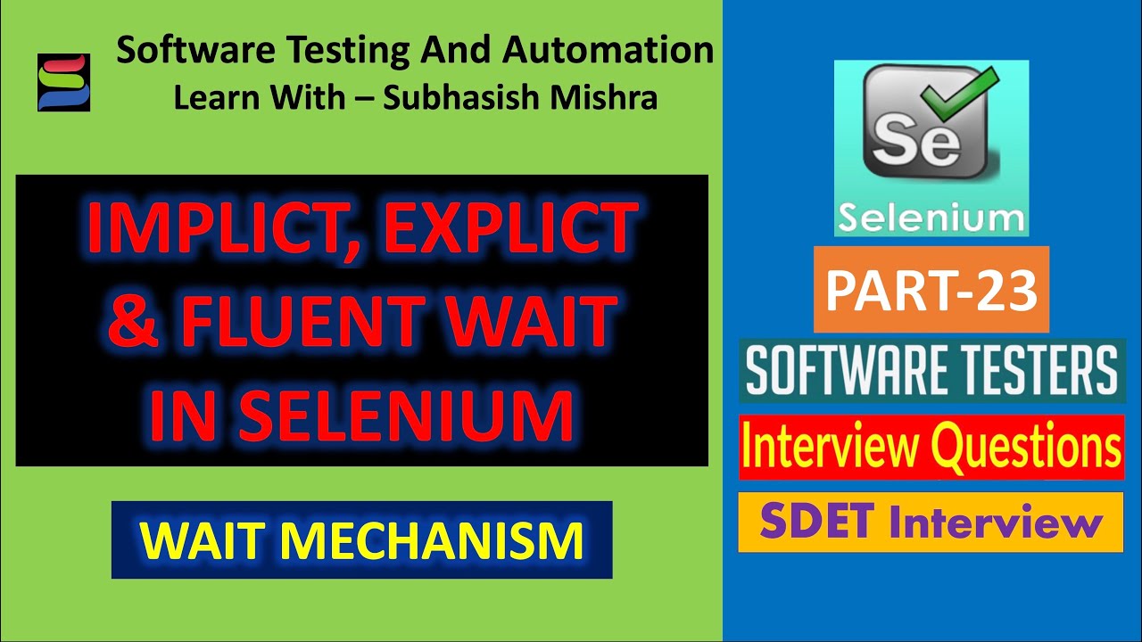 23 - Selenium Waits | Implicit Wait, Explicit Wait And Fluent Wait ...