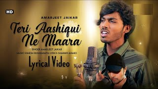 Teri Aashiqui Ne Mara 2.0 Amarjeet Jaikar indian idol Himesh Reshammiya Songs amarjeet jaikar