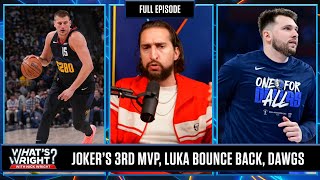 Jokic Wins MVP, Mavs vs Thunder Game 2 Preview & Moving The Needle: Dawg Edition | What's Wright?
