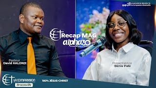 RECAP MAG | ALPHA 30 2025, AVEC LE PASTEUR DAVID KALONJI