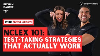 NCLEX 101: Test-Taking Strategies That Actually Work | SimpleNursing Podcast