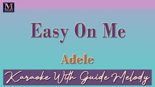 Easy On Me - Karaoke With Guide Melody (Adele)