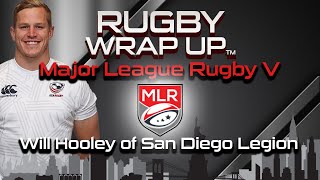 EXCLUSIVE: USA Rugby and San Diego Legion star Will Hooley compares Premiership & Major League Rugby