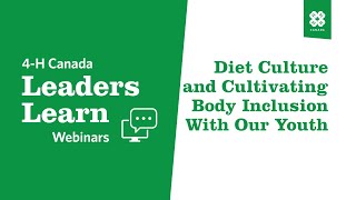 Diet Culture and Cultivating Body Inclusion With Our Youth | 4-H Leaders Learn