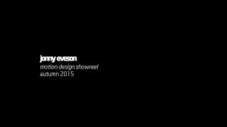 Jonny Eveson | Motion Design Showreel | Autumn 2015