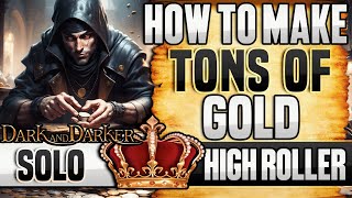 IS HIGHROLLER WORTH?! GETTING RICH IN AN INSTANT | Dark and Darker HIGHROLLER [2]