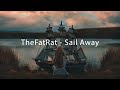 TheFatRat - Sail Away [feat. Laura Brehm] [Chapter Four] - [ @CopyrightFreeSound ] -_- [CFS Release]