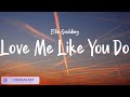 Ellie Goulding - Love Me Like You Do, Taylor Swift - Enchanted | LyricsZone