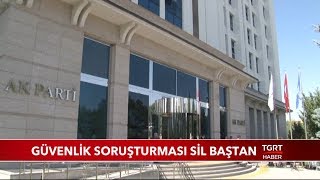 Güvenlik Soruşturması Sil Baştan