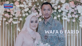 LIVE STREAMING WAFA & FARID Peningsetan, Akad Nikah dan Panggih Pengantin