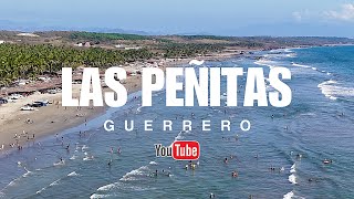 LAS PEÑITAS GUERRERO ENERO 2025