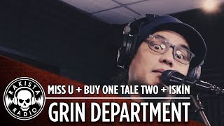 Miss U  Buy One Take Two  Iskin Medley By Grin Department  Rakista Live Ep17