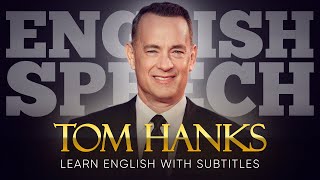 ENGLISH SPEECH | TOM HANKS: We Are All But Human (English Subtitles)