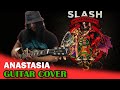 Slash - Anastasia ( Jafar Achmad Guitar Cover )