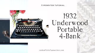 1932 Underwood Portable 4-Bank | Typewriter Demo