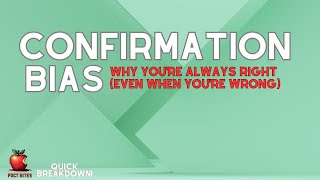 Confirmation Bias Explained in 82 Seconds