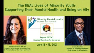The REAL Lives of Minority Youth  - Supporting Their Mental Health (MMHAS 2021 - No More Martyrs)
