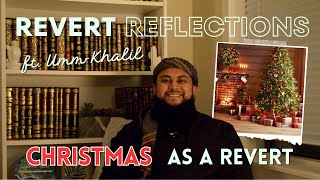 Christmas as a revert - Revert Reflections ft. UMM-KHALIL | Episode-2 | Dawah Fraternity