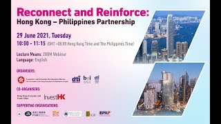 Webinar on Reconnect and Reinforce: Hong Kong – Philippines Partnership (29 Jun 2021)