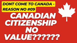 हिंदी_CANADIAN CITIZENSHIP NO VALUE?#100 Reasons WHY YOU SHOULD NOT COME TO CANADA-Reason No#09