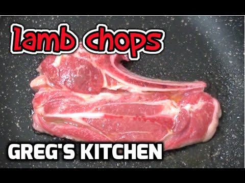 HOW TO COOK LAMB CHOPS - Greg's Kitchen HOW TO COOK LAMB CHOPS - Greg's Kitchen