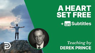 A Heart Set Free | Part 103 | Derek Prince Devotions