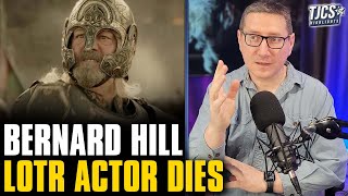 Lord Of The Rings Actor Bernard Hill Dies