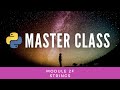 Strings In Depth (Python Master Class 2f)