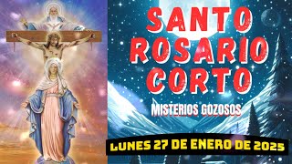 Santo Rosario Corto de hoy Lunes 27 de Enero de 2025 🌿🌷🌿 Misterios Gozosos🌿🌷🌿 Santa Virgen María