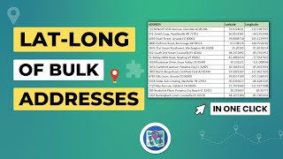 How to Convert Addresses to Lat Long (BULK) | Latitude & Longitude from Address