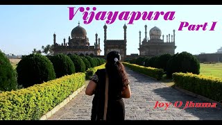 Vijayapura I Ibrahim Rouza I Tajmahal of South India I Bada Kaman