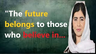 Malala Yousafzai Quotes: Powerful Motivational And Inspirational Stoic Quotes That Changed My Life